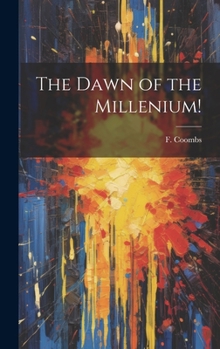 Hardcover The Dawn of the Millenium! Book