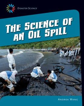 The Science of an Oil Spill - Book  of the Disaster Science