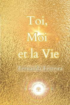 Toi, Moi et la Vie (French Edition) B0CNL33W7R Book Cover