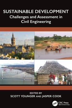 Paperback Sustainable Development: Challenges and Assessment in Civil Engineering Book