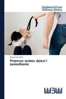 Paperback Przemoc wobec dzieci i zaniedbanie [Polish] Book