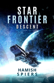 Paperback Star Frontier: Descent Book