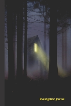 Investigation Journal: Mystery Solving Notes Notebook - Paranormal Investigator Log Notepad - Unusual Crime Scene Records Diary - Play and ... Scary Theme (Searching For Answers Notebook)