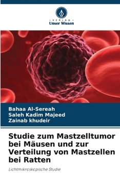 Paperback Studie zum Mastzelltumor bei Mäusen und zur Verteilung von Mastzellen bei Ratten [German] Book