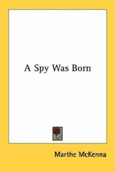 Paperback A Spy Was Born Book