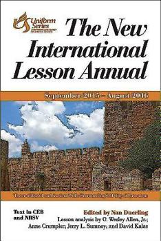 Paperback The New International Lesson Annual 2015 - 2016: September 2015 - August 2016 Book