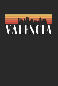 ValenciaSkyline: KALENDER 2020 mit Tagesplaner mit Notizen und Aufgaben Feld! Geschenk f�r Familien, Studenten, Reisenden Traveler A5 (6x9 inch) 370 Seiten I Monatsplaner I I Reisetagebuch I Planer 20