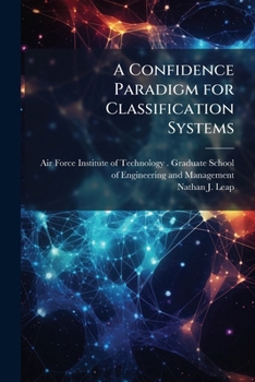 Paperback A Confidence Paradigm for Classification Systems Book