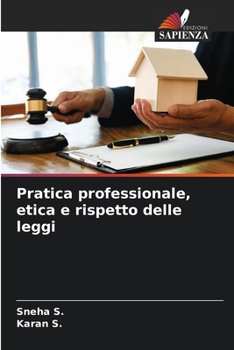 Paperback Pratica professionale, etica e rispetto delle leggi [Italian] Book