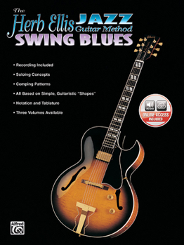Paperback The Herb Ellis Jazz Guitar Method: Swing Blues, Book & Online Audio Book