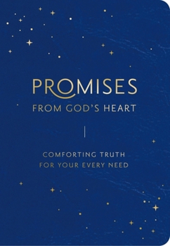 Leather Bound Promises from God's Heart: Comforting Truth for Your Every Need? Book