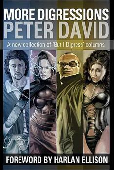 More Digressions: A New Collection of 'But I Digress' Columns - Book #2 of the But I Digress