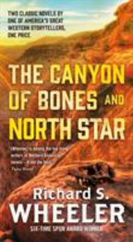 Mass Market Paperback The Canyon of Bones and North Star Book