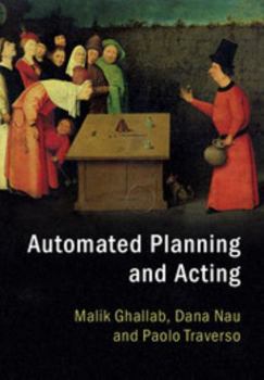 Hardcover Automated Planning and Acting Book