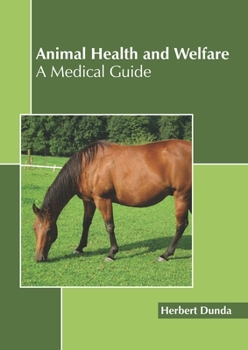 Hardcover Animal Health and Welfare: A Medical Guide Book