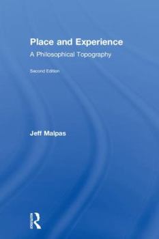 Hardcover Place and Experience: A Philosophical Topography Book