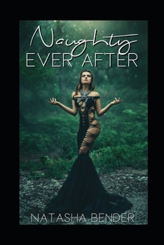 Paperback Naughty Ever After: Erotic Short Stories Book
