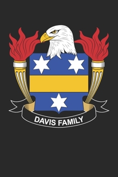 Paperback Davis I: Davis I Coat of Arms and Family Crest Notebook Journal (6 x 9 - 100 pages) Book
