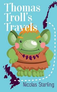 Paperback Thomas Troll's Travels Book