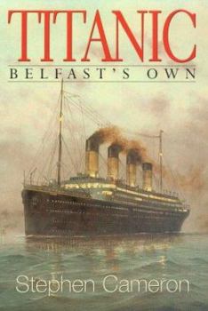 Hardcover Titanic: Belfast's Own Book