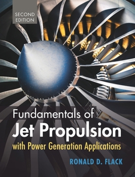 Hardcover Fundamentals of Jet Propulsion with Power Generation Applications Book