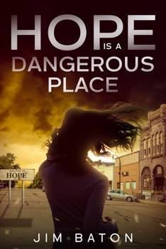 Paperback Hope is a Dangerous Place Book