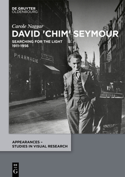 Hardcover David 'Chim' Seymour: Searching for the Light. 1911-1956 Book