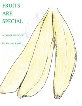Paperback Fruits are Special: A Coloring Book