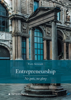 Paperback Entrepreneurship: No Guts, No Glory: 3rd Edition Book