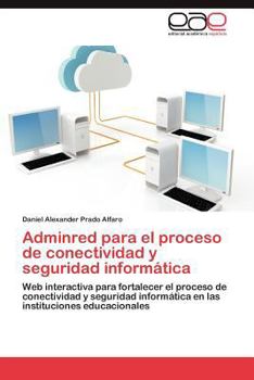 Paperback Adminred Para El Proceso de Conectividad y Seguridad Informatica [Spanish] Book