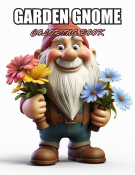 Garden Gnome Coloring Book: 100+ Designs for Stress Relief, Relaxation, and Creativity