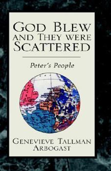 Paperback God Blew and They Were Scattered Book