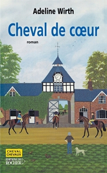 Paperback Cheval de coeur [French] Book