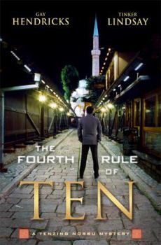 Fourth Rule of Ten, The - Book #4 of the Tenzing Norbu Mystery