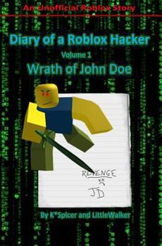 Paperback Diary of a Roblox Hacker: Wrath of John Doe Book