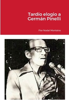 Paperback Tardío elogio a Germán Pinelli [Spanish] Book