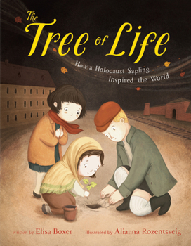 Hardcover The Tree of Life: How a Holocaust Sapling Inspired the World Book