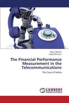 Paperback The Financial Performance Measurement in the Telecommunications Book