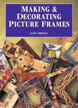 Hardcover Making and Decorating Picture Frames Book