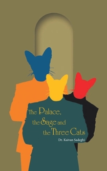 Paperback The Palace, the Sage and the Three Cats Book