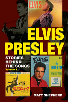 Paperback Elvis Presley: Stories Behind the Songs Book