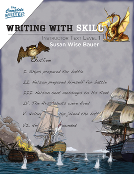 Writing With Skill: Instructor Text Level 1 (The Complete Writer) - Book  of the Complete Writer: Writing With Skill