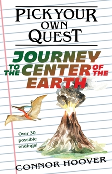 Paperback Pick Your Own Quest: Journey to the Center of the Earth Book