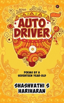 Paperback Auto Driver: Poems by a Seventeen Year-Old Book