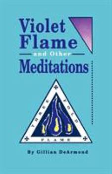 Paperback Violet Flame and Other Meditations Book