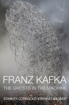 Hardcover Franz Kafka: The Ghosts in the Machine Book