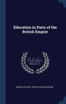 Hardcover Education in Parts of the British Empire Book