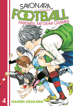 Paperback Sayonara, Football 4: Farewell, My Dear Cramer Book