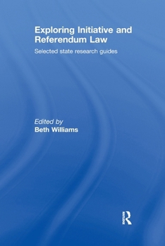 Exploring Initiative and Referendum Law: Selected State Research Guides