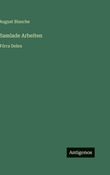 Hardcover Samlade Arbeiten: Förra Delen [Swedish] Book